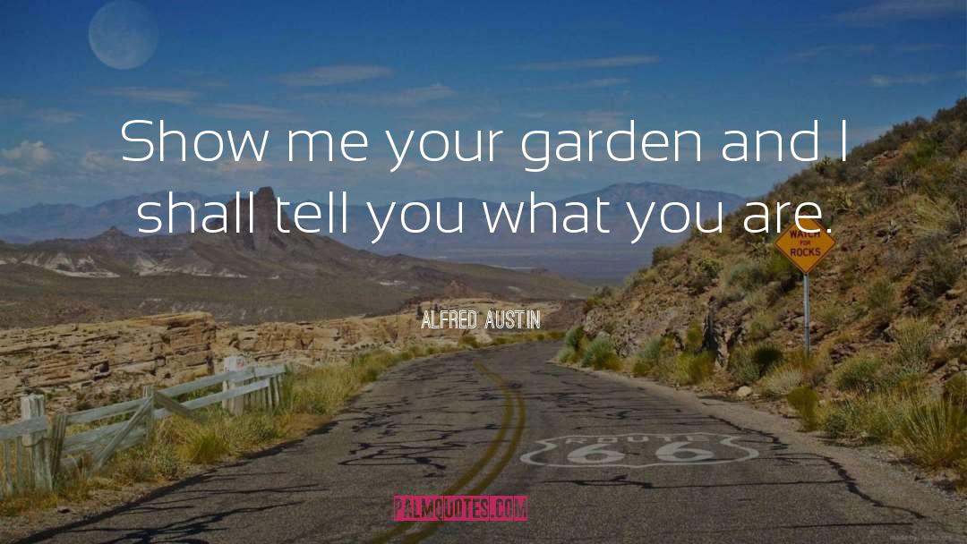 Spring Garden quotes by Alfred Austin