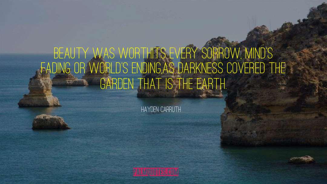 Spring Garden quotes by Hayden Carruth