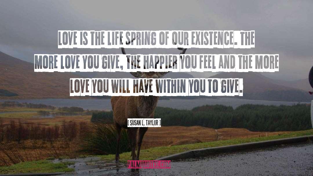 Spring Love quotes by Susan L. Taylor