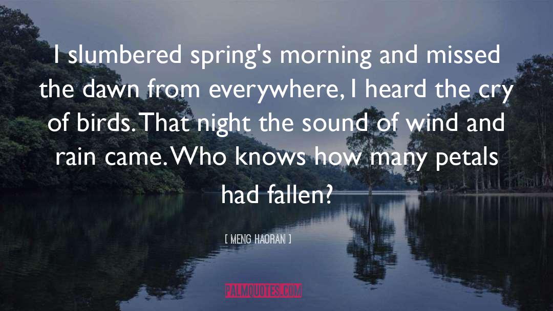 Spring Rain Quote quotes by Meng Haoran