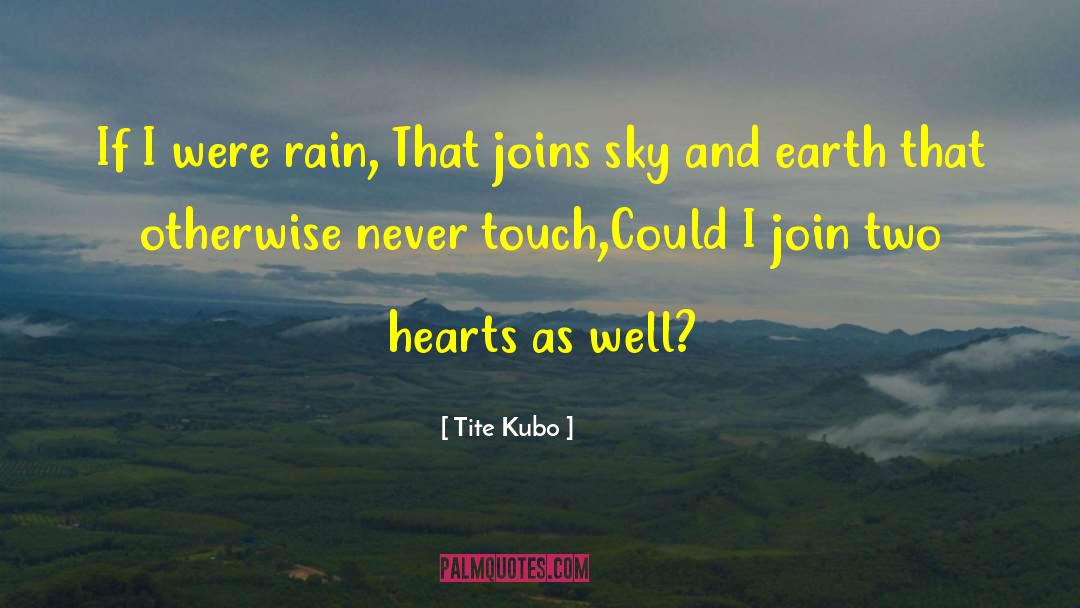 Spring Rain Quote quotes by Tite Kubo