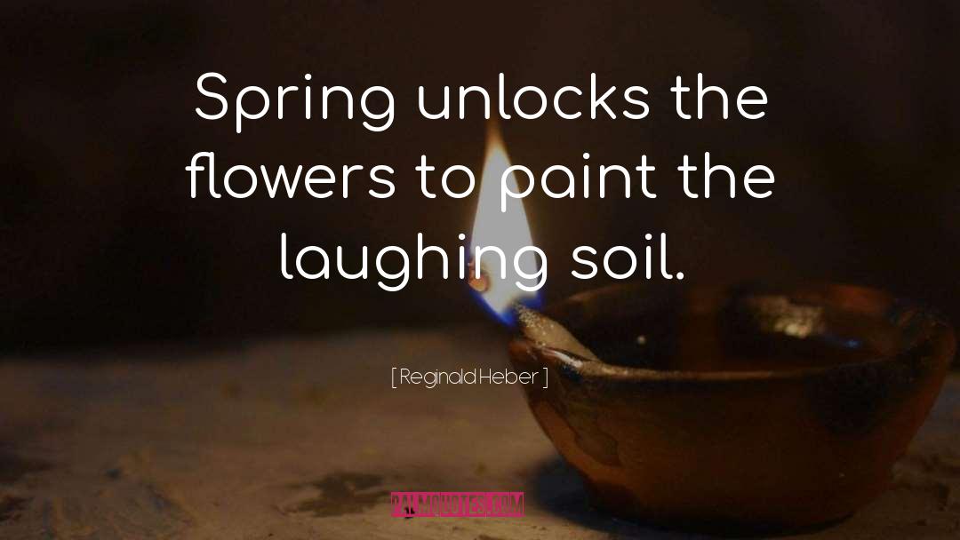 Spring Rain Quote quotes by Reginald Heber