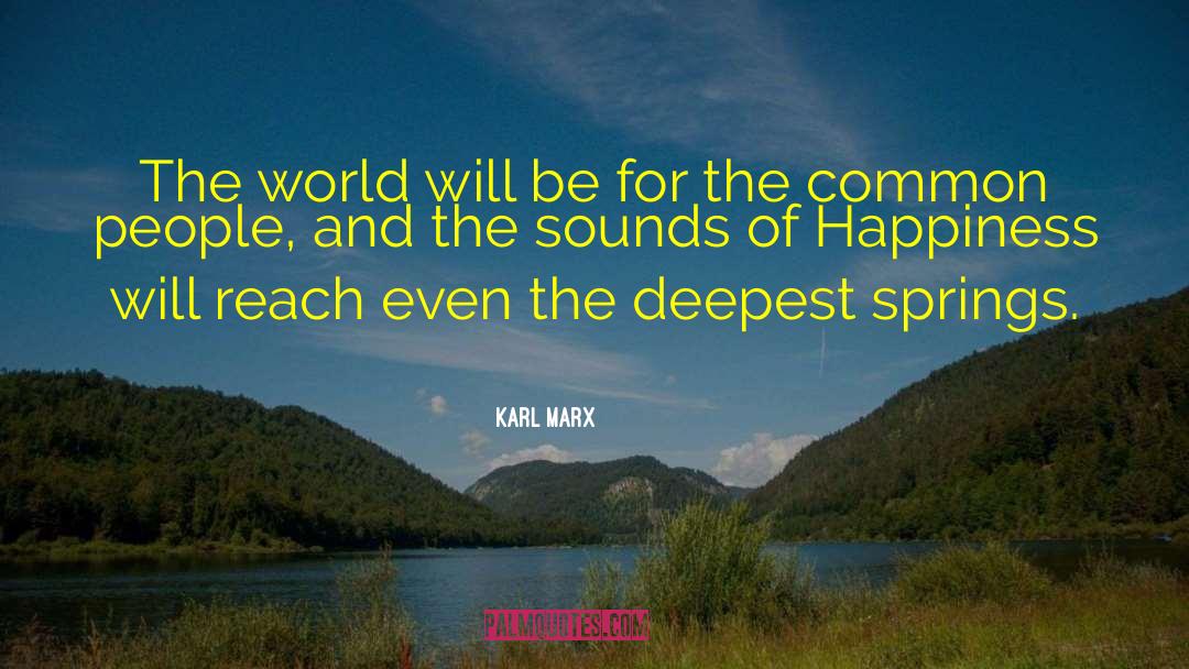 Spring Season quotes by Karl Marx