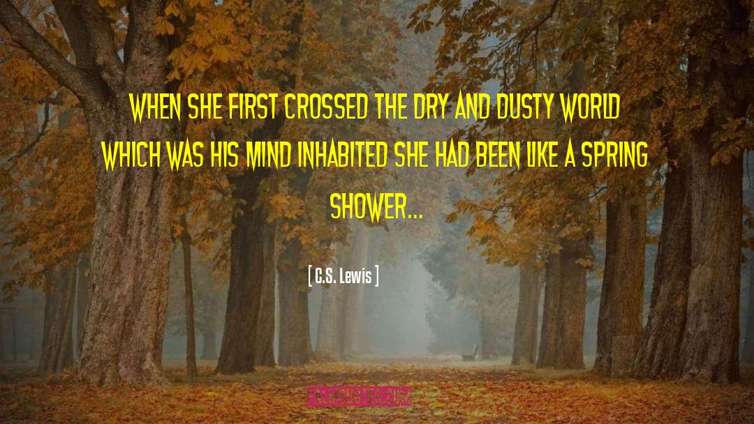 Spring Shower quotes by C.S. Lewis