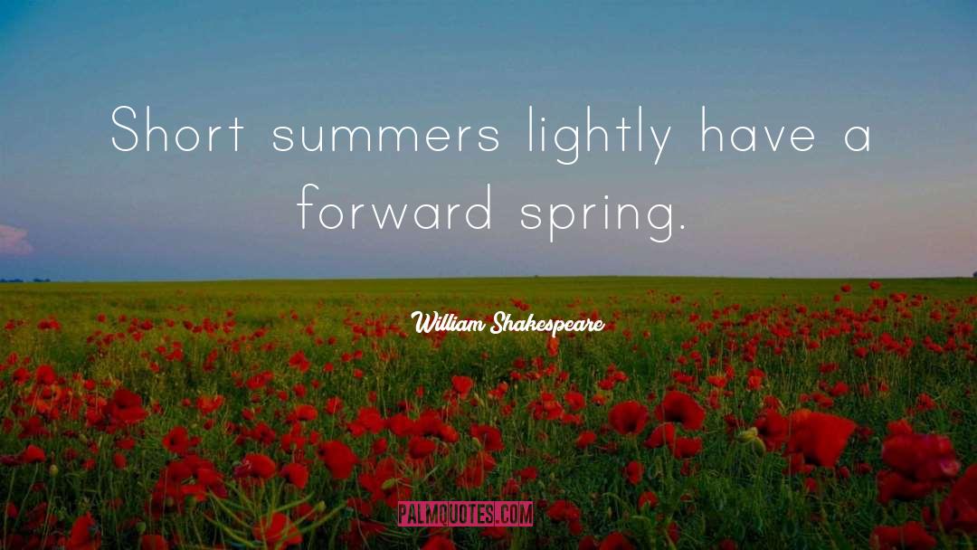 Spring Summer quotes by William Shakespeare