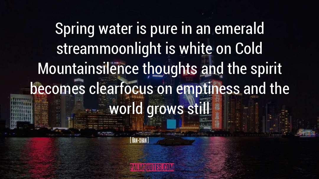 Spring Water quotes by Han-shan