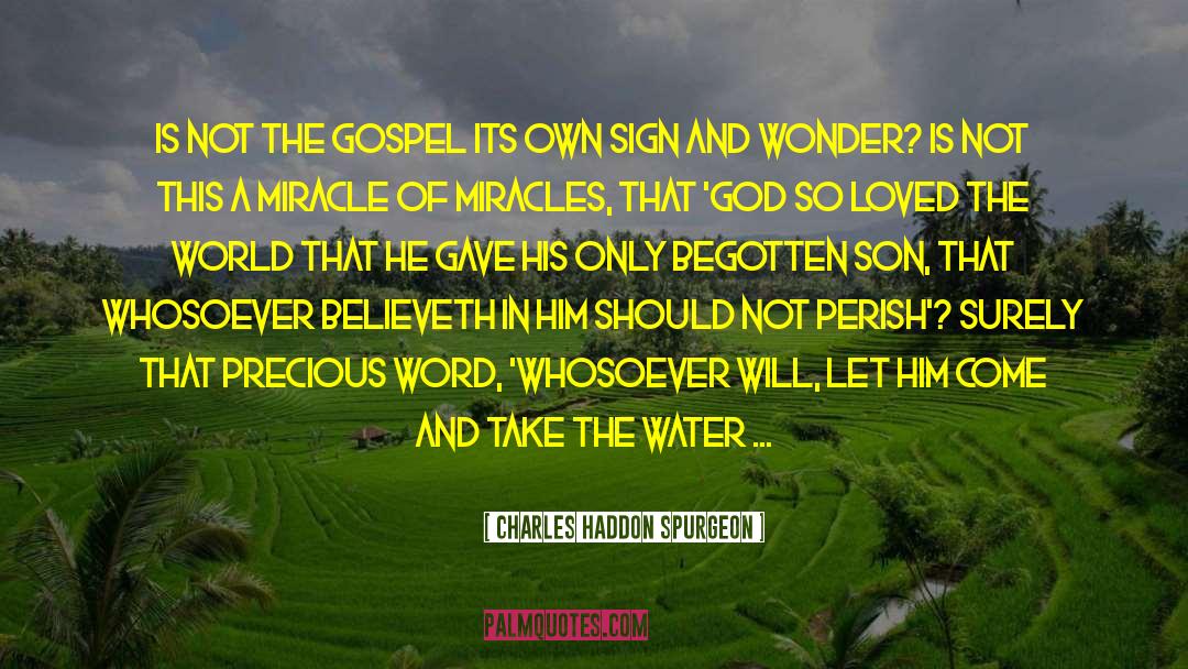 Spring Water quotes by Charles Haddon Spurgeon