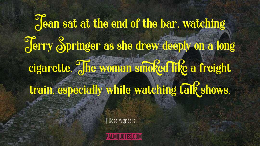 Springer quotes by Rose Wynters