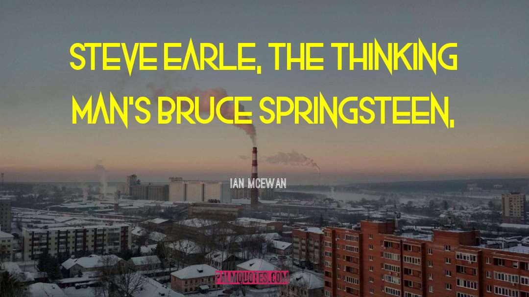 Springsteen quotes by Ian McEwan