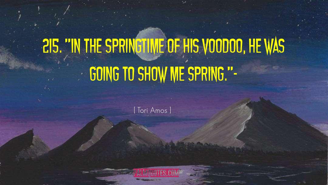 Springtime quotes by Tori Amos