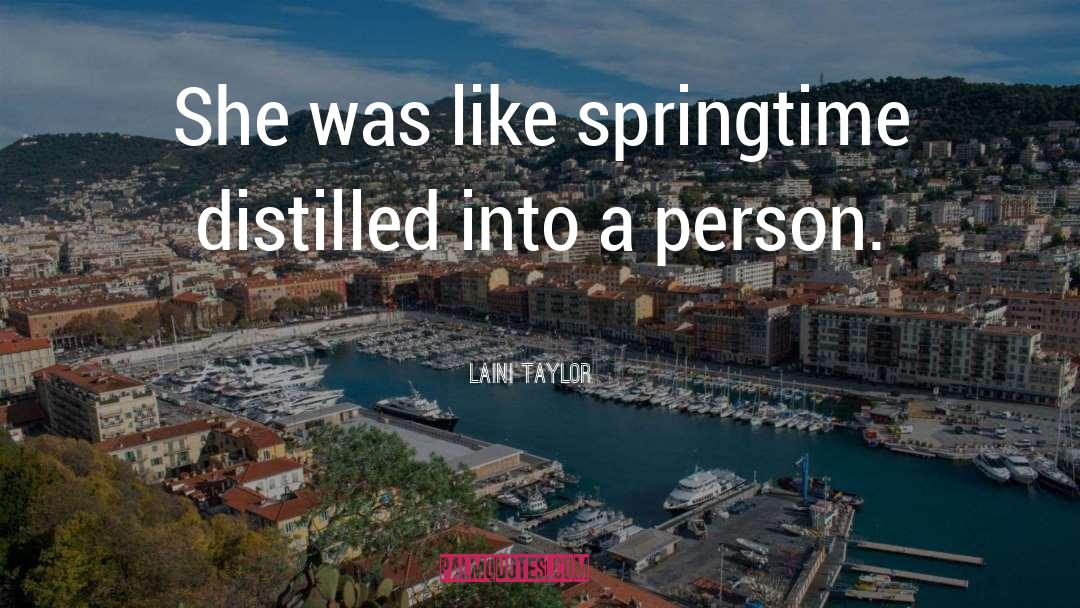 Springtime quotes by Laini Taylor