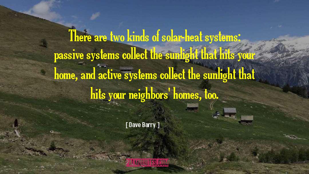 Sprinkler Systems quotes by Dave Barry