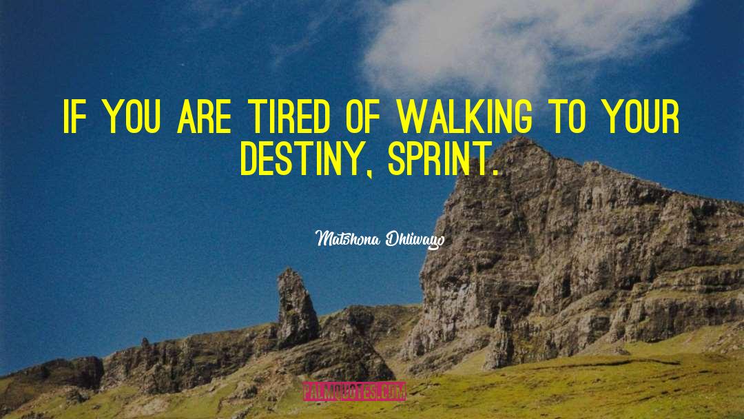 Sprint quotes by Matshona Dhliwayo