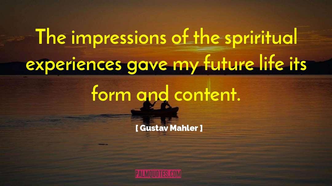 Spriritual quotes by Gustav Mahler