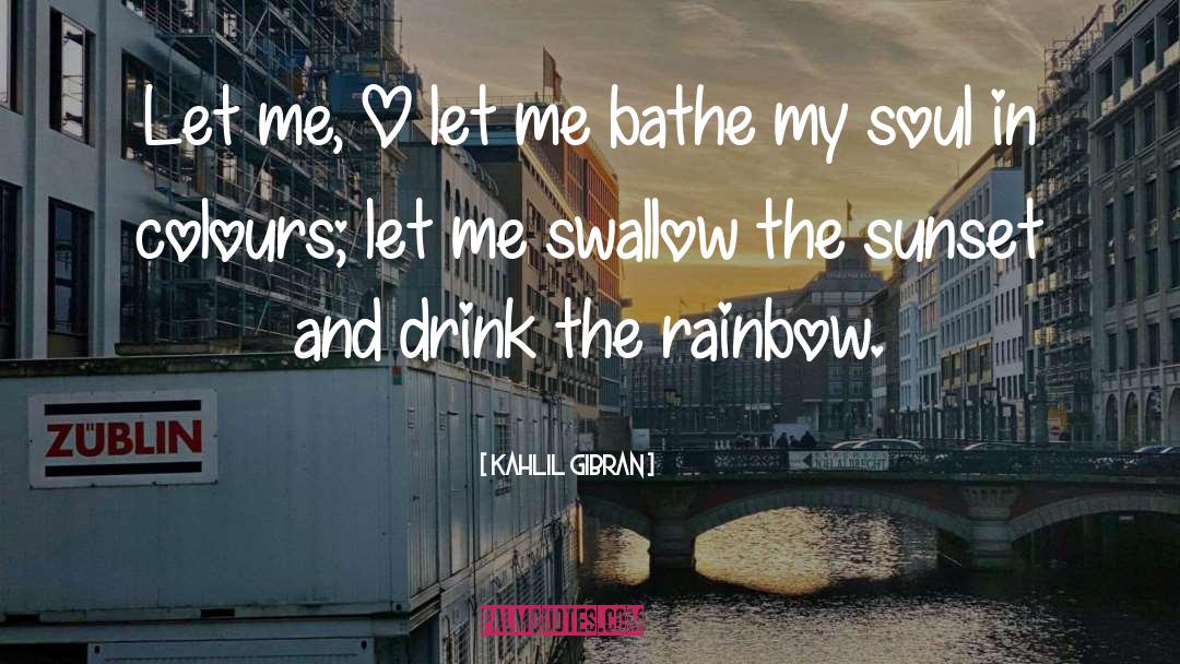 Spritz Drink quotes by Kahlil Gibran