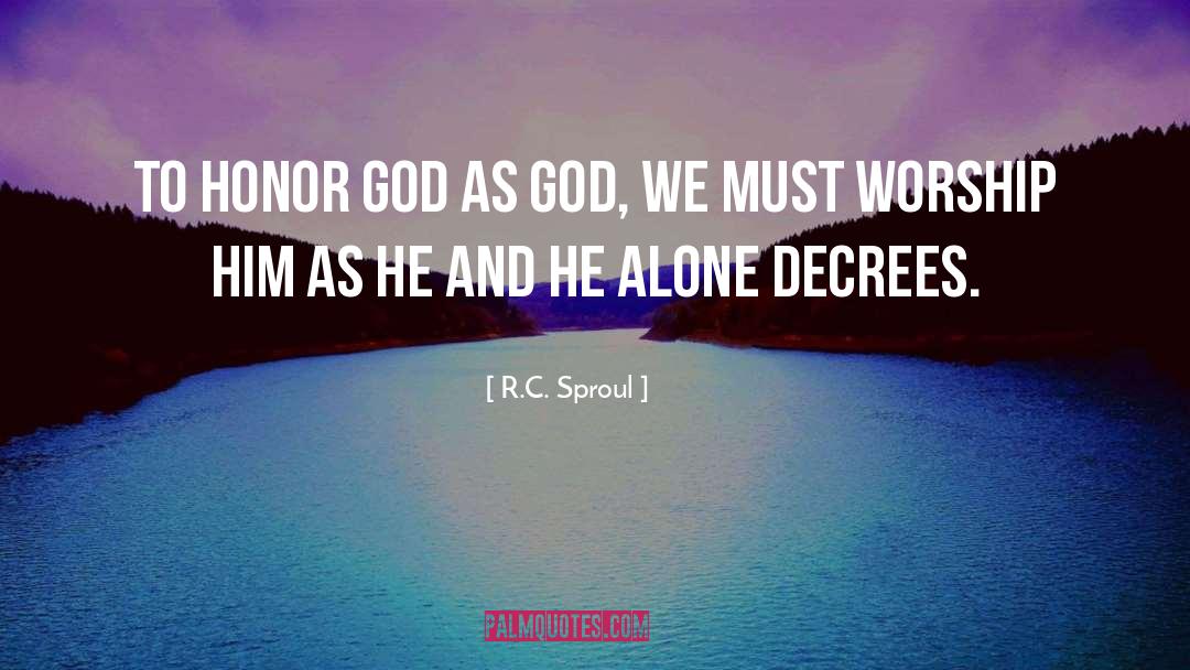 Sproul quotes by R.C. Sproul