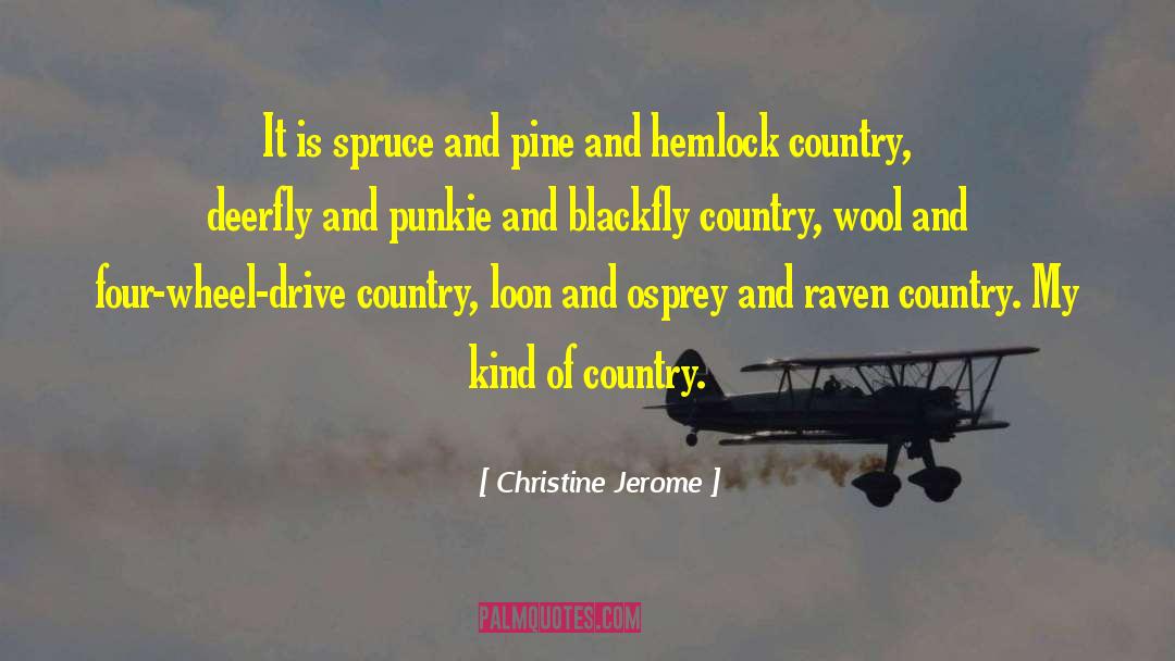Spruce Goose quotes by Christine Jerome