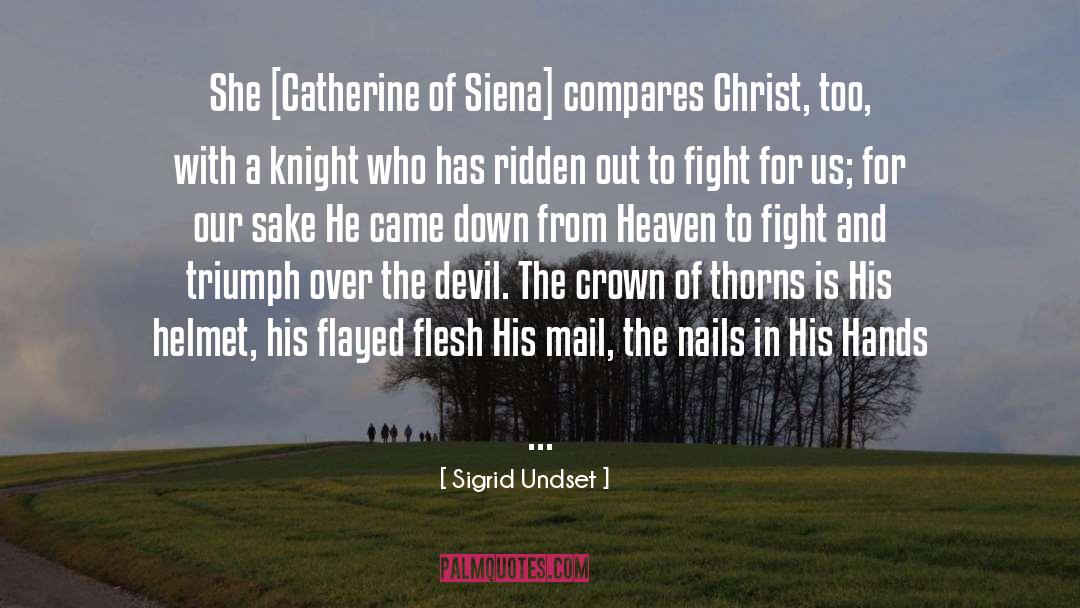 Spurs quotes by Sigrid Undset
