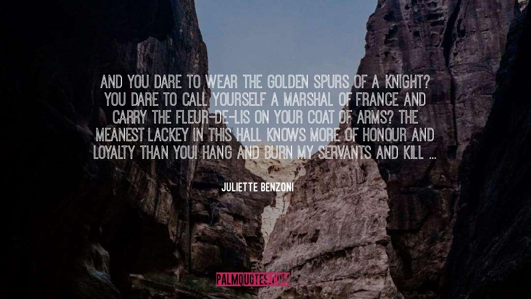 Spurs quotes by Juliette Benzoni