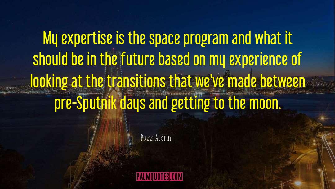 Sputnik quotes by Buzz Aldrin