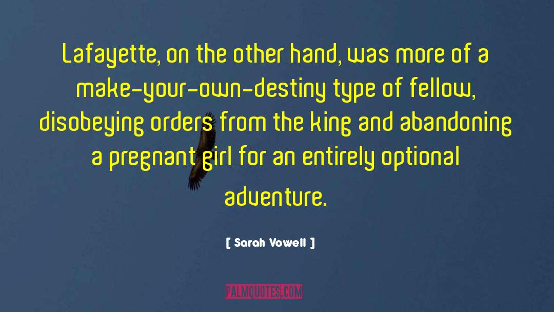 Spy Adventure quotes by Sarah Vowell