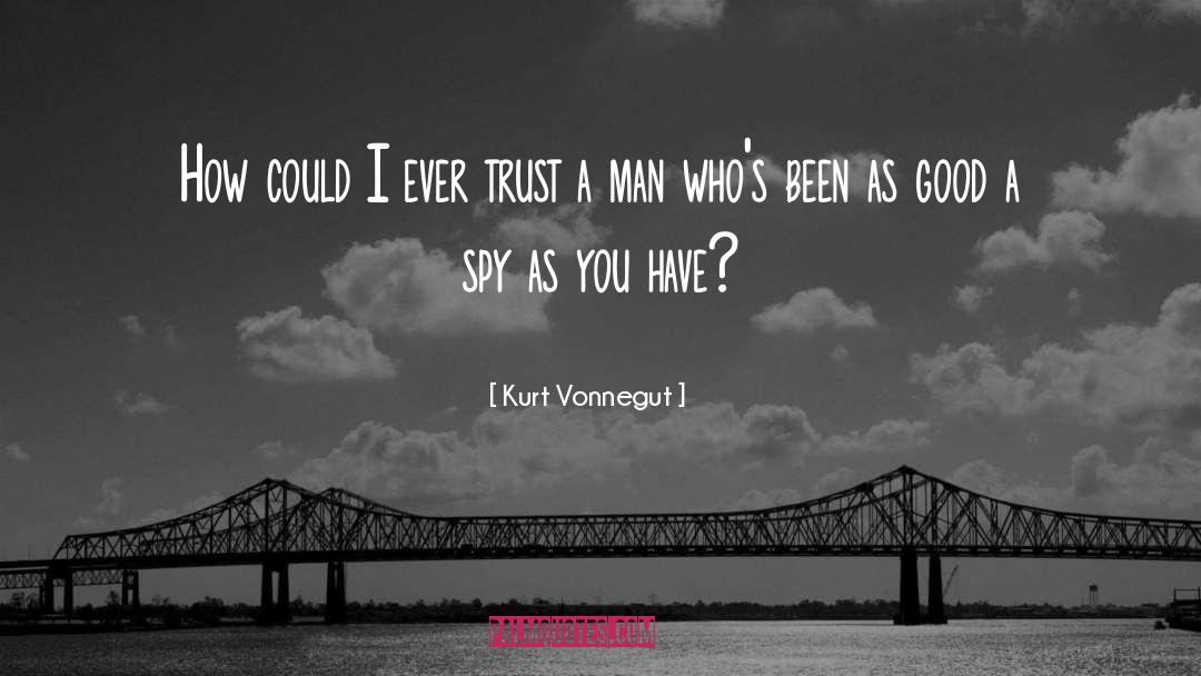 Spy quotes by Kurt Vonnegut