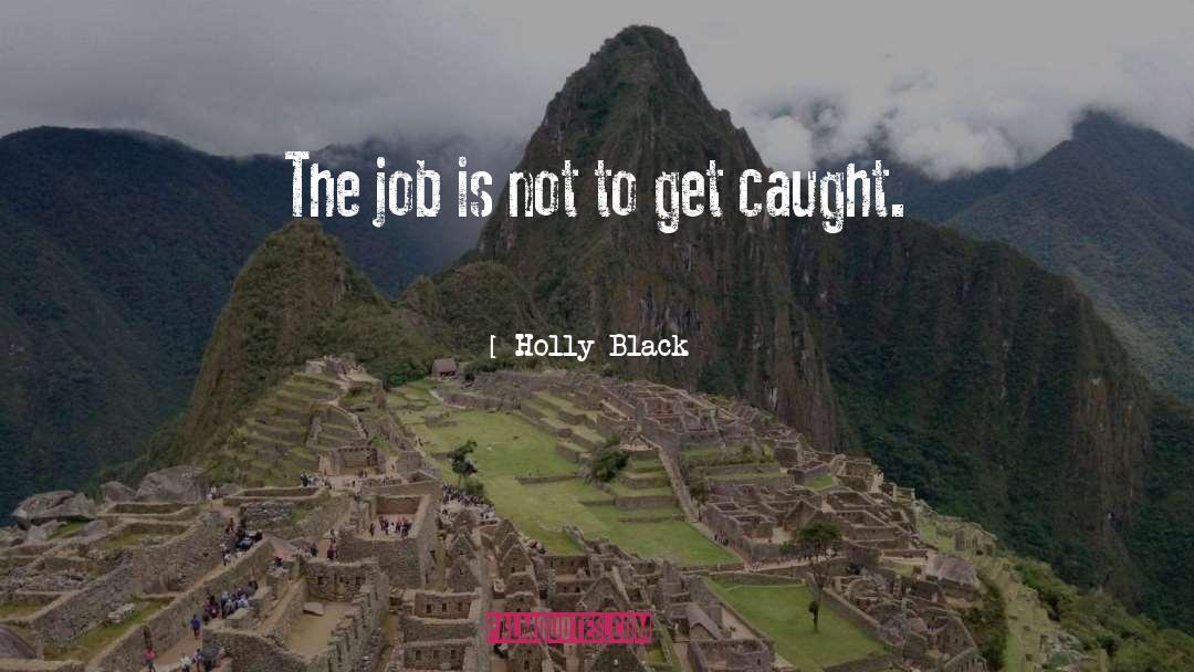 Spycraft quotes by Holly Black