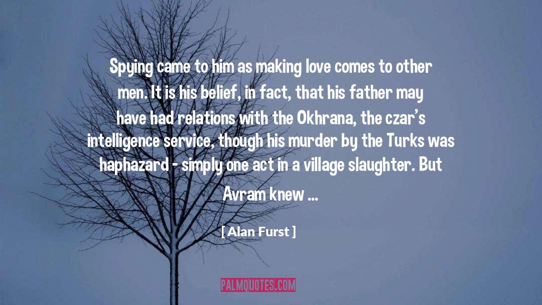 Spying quotes by Alan Furst