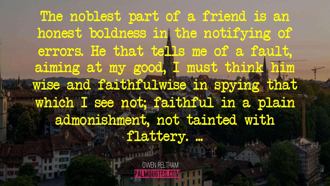 Spying quotes by Owen Feltham