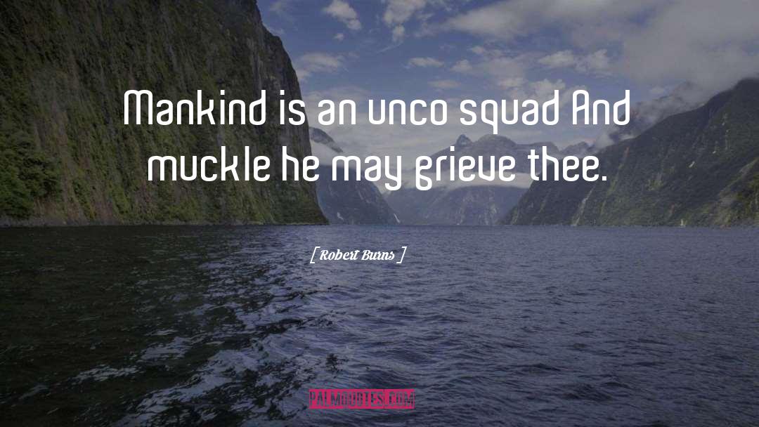 Squad quotes by Robert Burns