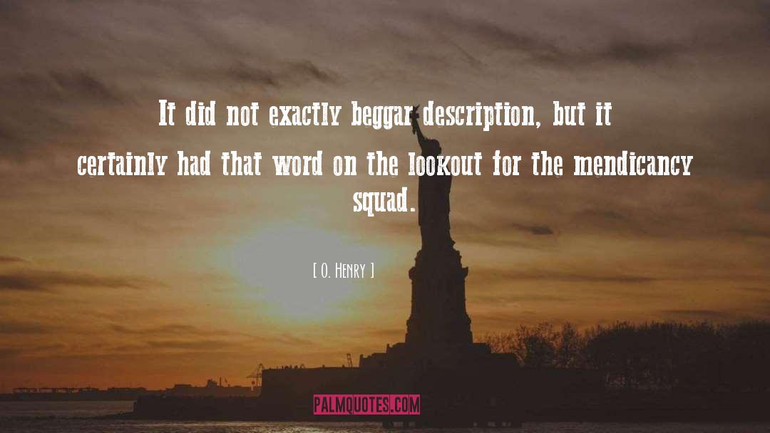 Squad quotes by O. Henry