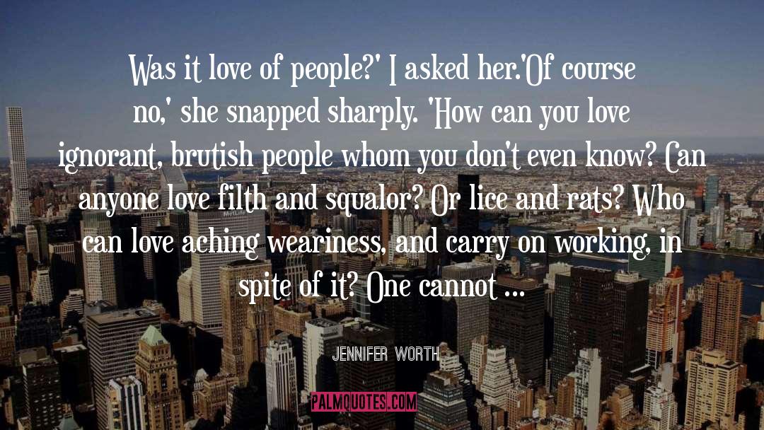Squalor quotes by Jennifer Worth