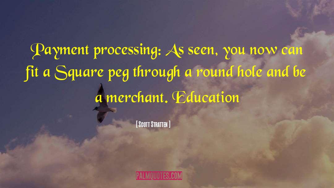Square Peg quotes by Scott Stratten
