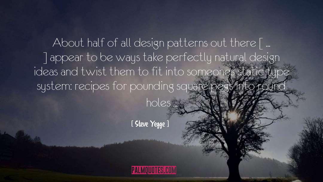 Square Pegs quotes by Steve Yegge