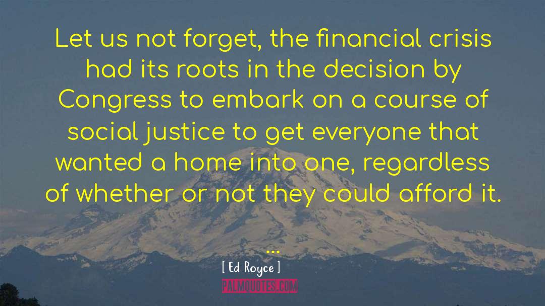 Square Roots quotes by Ed Royce