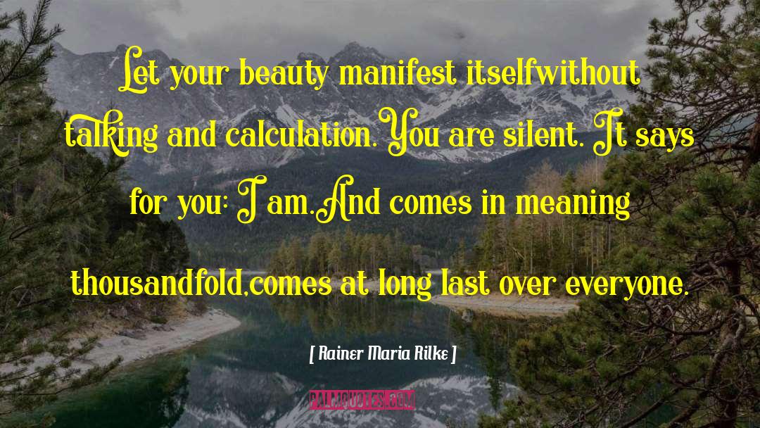 Squareness Calculation quotes by Rainer Maria Rilke