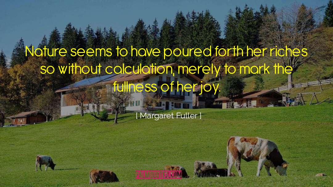 Squareness Calculation quotes by Margaret Fuller