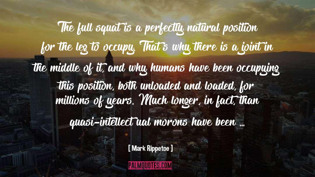 Squat quotes by Mark Rippetoe