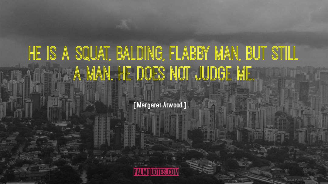 Squat quotes by Margaret Atwood