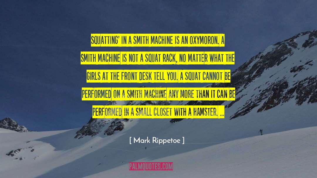 Squat Training quotes by Mark Rippetoe