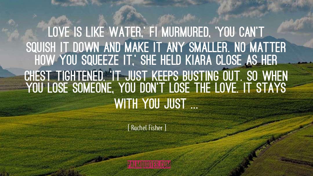 Squeeze quotes by Rachel Fisher