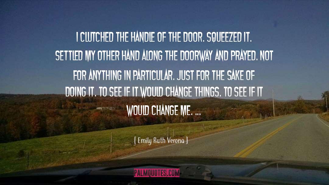 Squeezed quotes by Emily Ruth Verona