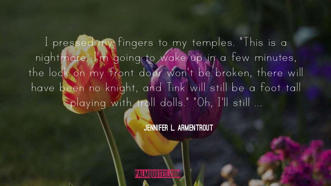 Squeezed quotes by Jennifer L. Armentrout