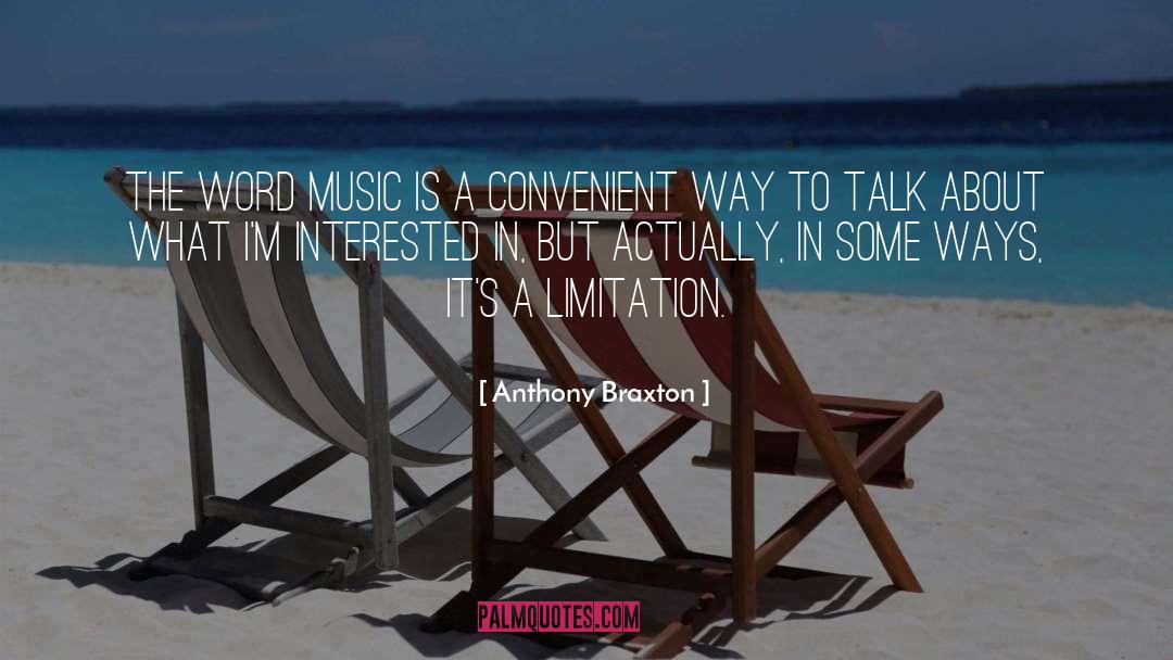 Squeglia Anthony quotes by Anthony Braxton