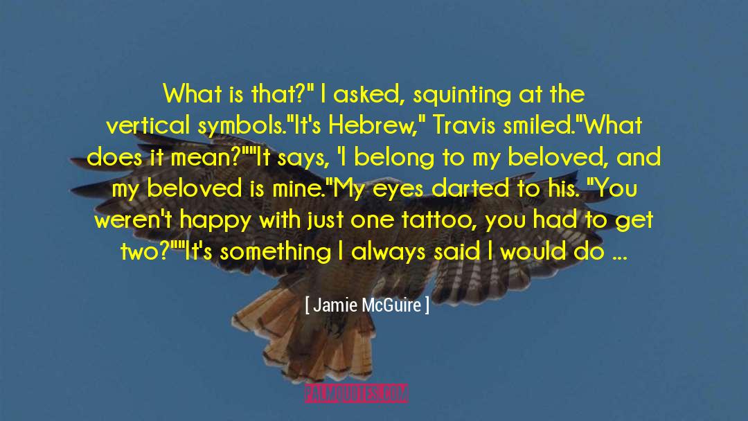 Squinting quotes by Jamie McGuire