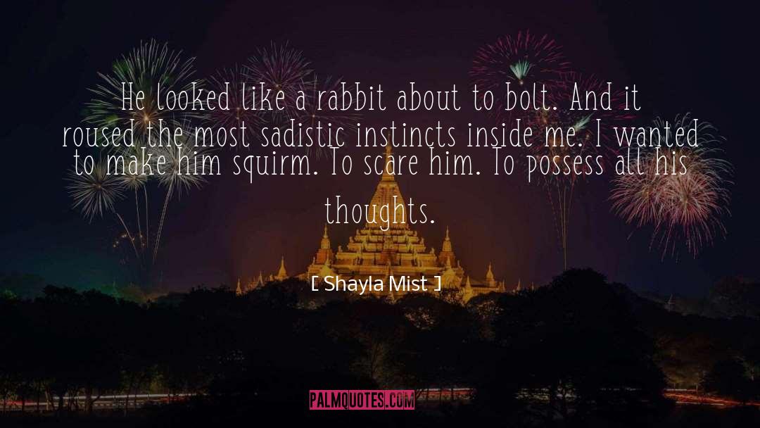 Squirm quotes by Shayla Mist