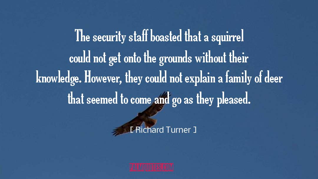 Squirrel quotes by Richard Turner