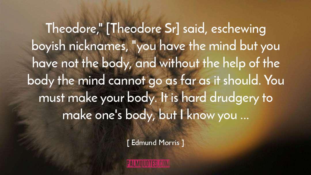 Sr 71 quotes by Edmund Morris