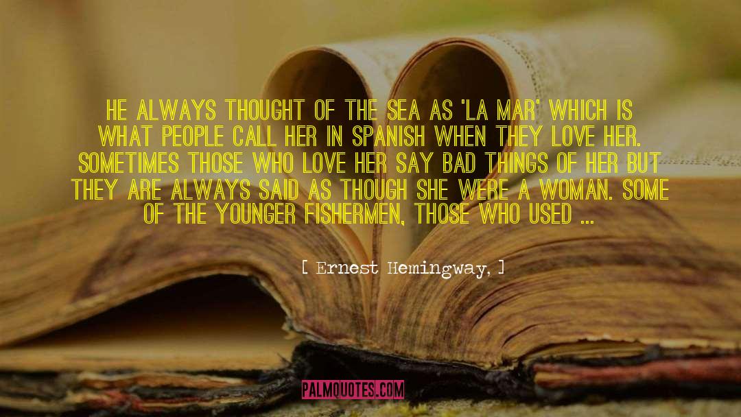Srta Spanish quotes by Ernest Hemingway,