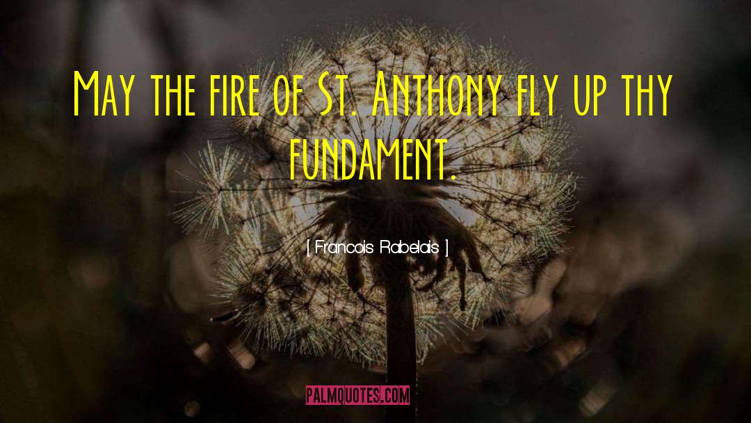 St Anthony Abbot quotes by Francois Rabelais
